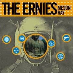 The Ernies : Meson Ray